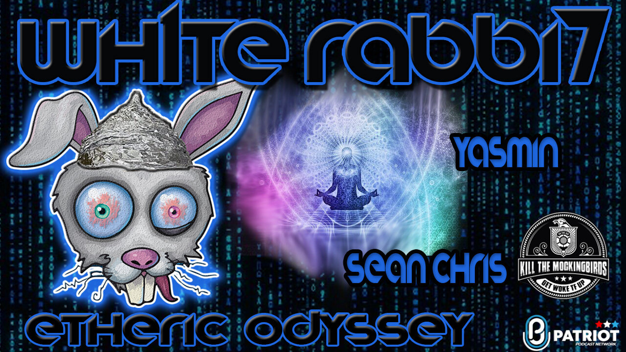 Wh1te Rabbi7 Podcast "Etheric Odyssey"