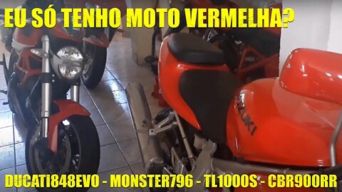 EU SÓ TENHO MOTO VERMELHA? DUCATI MONSTER 796 - CBR900RR - CBX750F - QUAL A PRÒXIMA MOTO DA COLEÇÂO