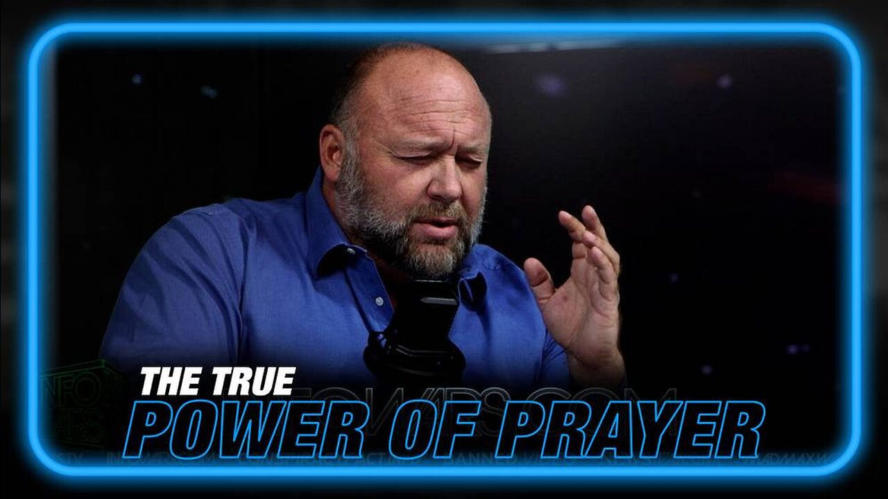 The True Power of Prayer: Alex Jones Reaches Out to God to Save