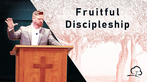 Fruitful Discipleship