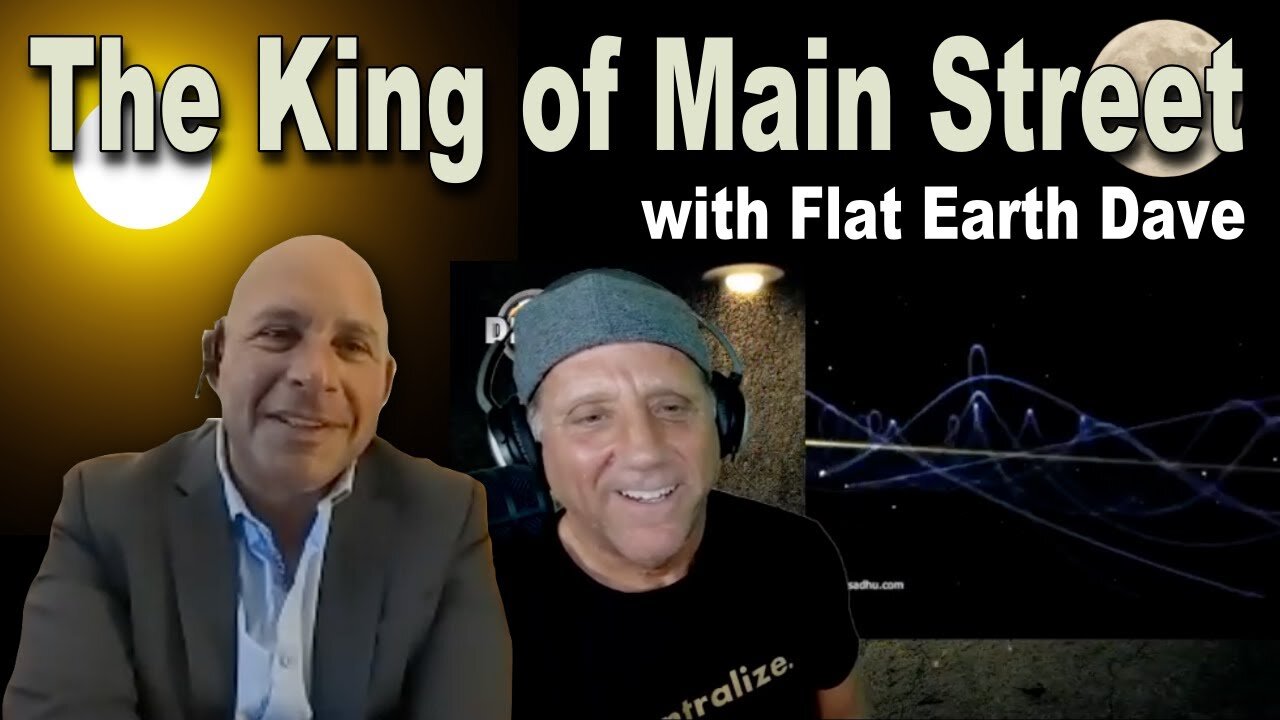 [Flat Earth Dave Interviews 2] The King of Main Street - Peter Merrick [May 13, 2022]