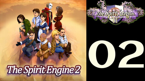 Let's Play The Spirit Engine 2 [02]