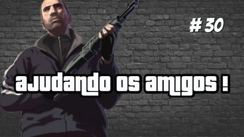 GTA IV - (#30) Ajudando os amigos