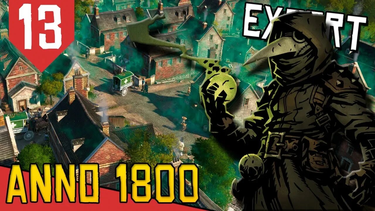 Descobrindo a PESTE NEGRA - Anno 1800 #13 [Série Gameplay Português PT-BR]
