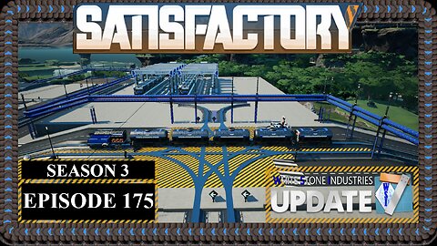 Modded | Satisfactory U7 | S3 Episode 175