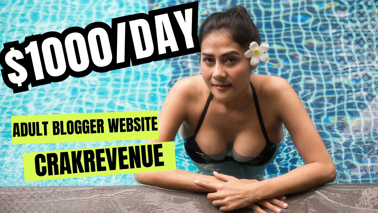 Make $1000/Day with Adult Blogger Website and CrakRevene in 2023 🔥🔥#affiliatemarketing