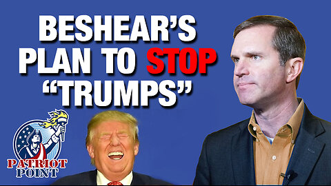 Beshear's plan to stop Trumps