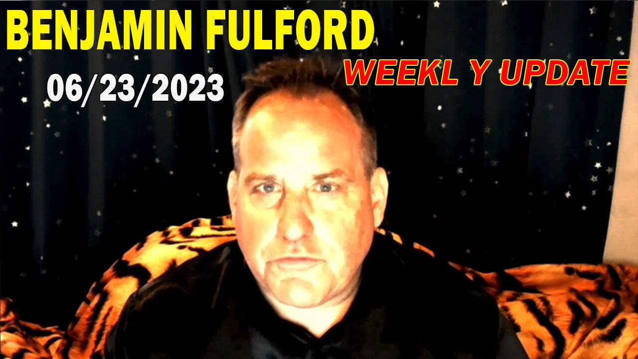 Benjamin Fulford Full Report Update June 23, 2023 - Benjamin Fulford