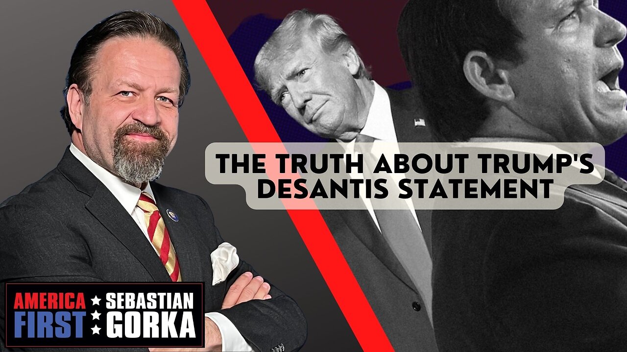 The Truth about Trump's DeSantis statement. Raheem Kassam with Sebastian Gorka on AMERICA First