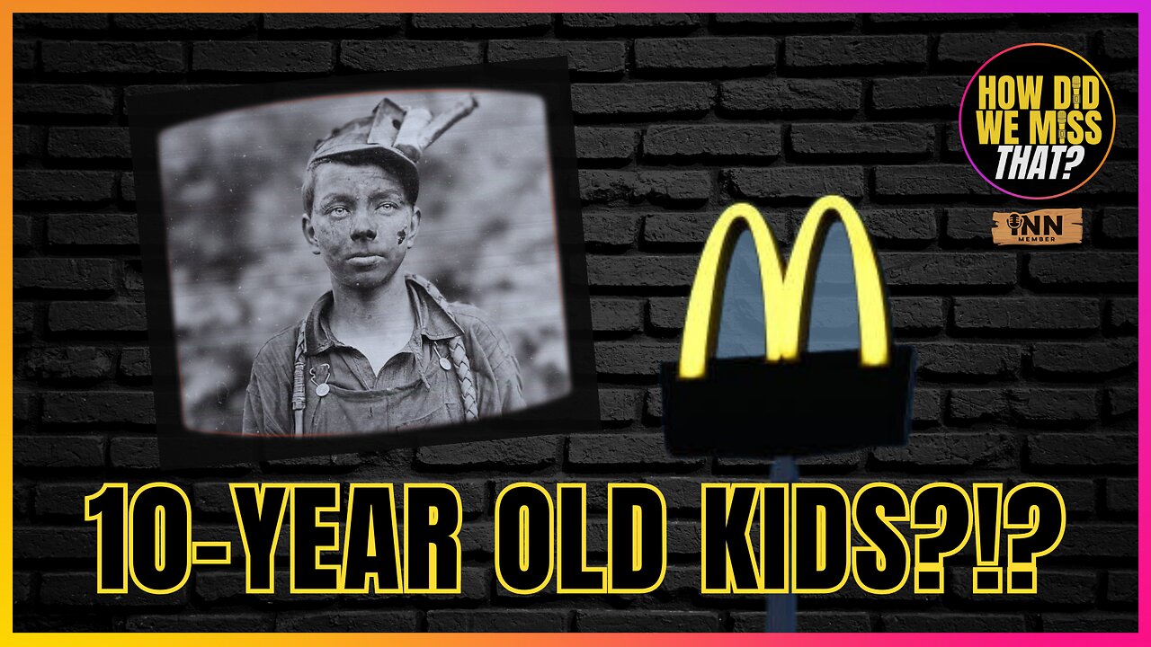 Child Labor in America. 10 Year Old Kids!!! | @juddlegum @HowDidWeMissTha