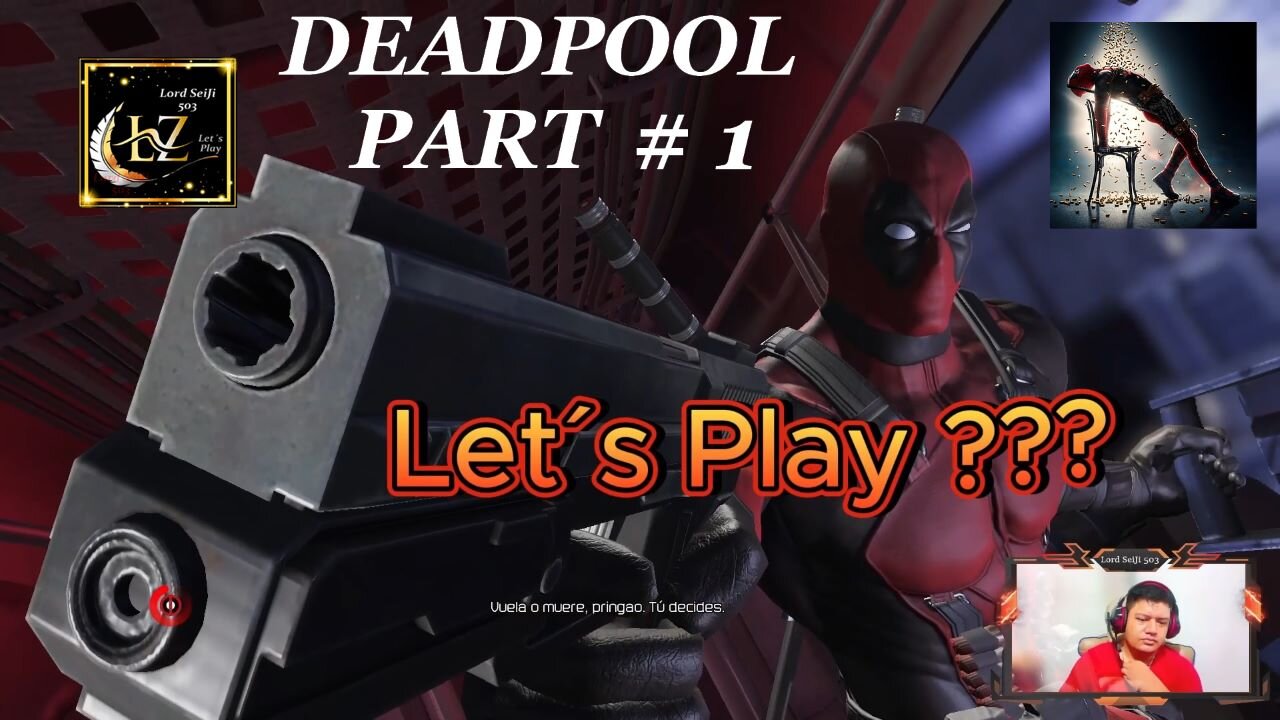 DeadPool PART # 1