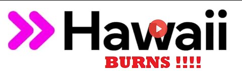 HAWAII BURNS PART I