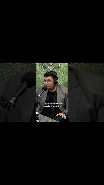 Dinheiro parado é besteira! #cortesdepodcast #investimento #incorporador #minhacasafinanciada