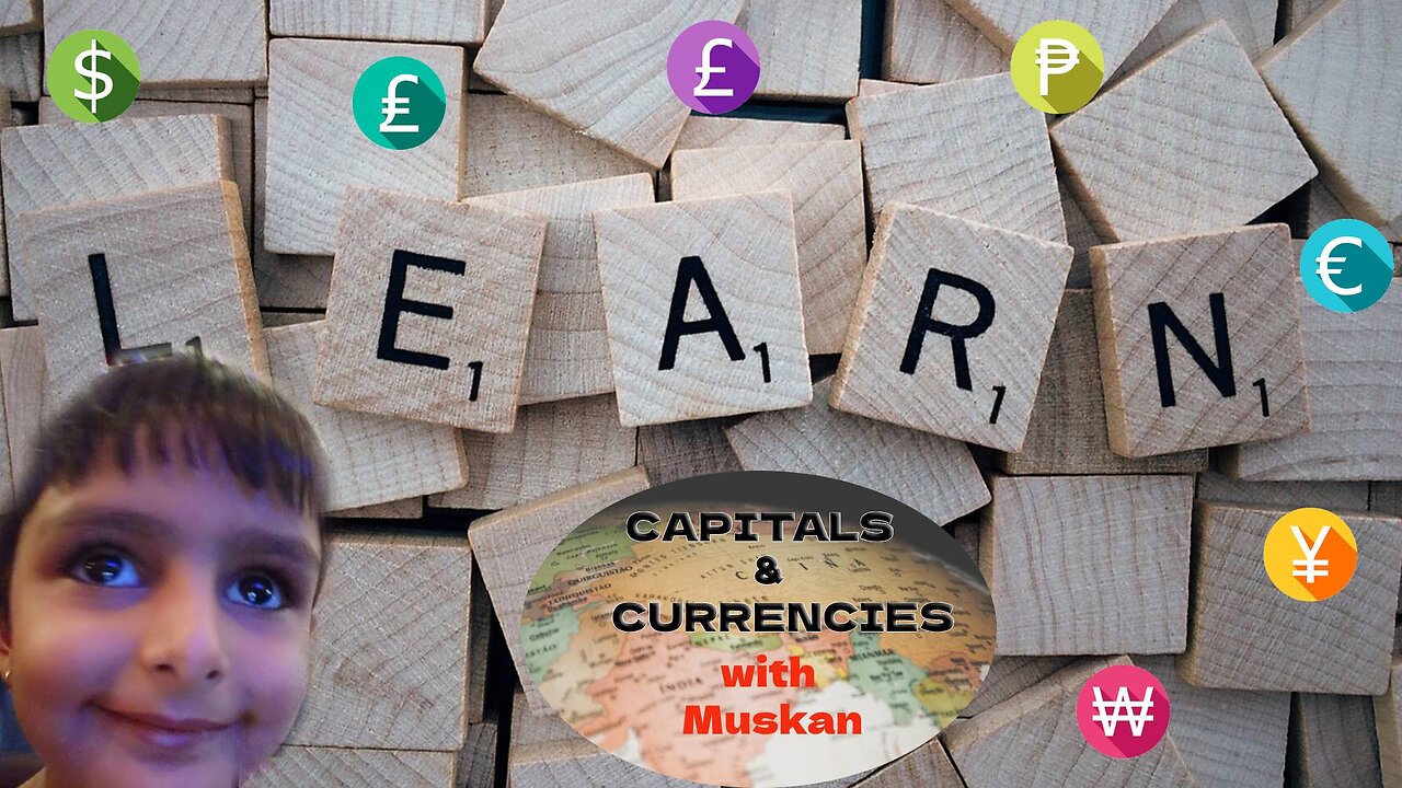 World Capitals & Currencies: A Quick Guide video