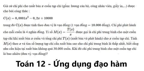 Giả sử chi phí cho xuất bản x cuốn tạp chí (gồm: lương cán bộ, công nhân viên, giấy in