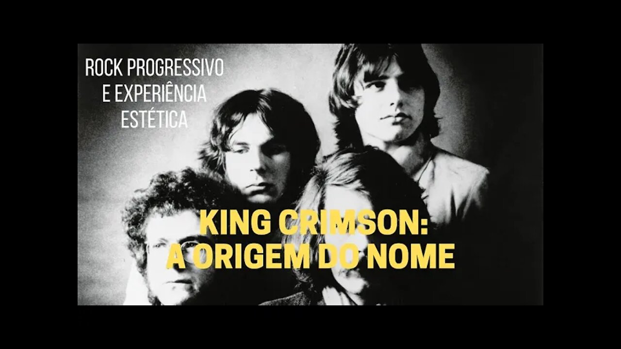 KING CRIMSON: a origem do nome