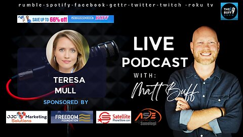 Teresa Mull - Matt Buff Show - Woke Proof your Life