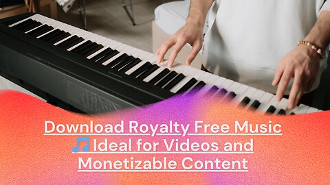 Download Royalty Free Music 🎵 Ideal for Videos and Monetizable Content