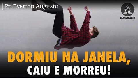 CAIU DA JANELA, MORREU E FOI RESSUCITADO - CONHEÇA A HISTÓRIA DE ÊUTICO