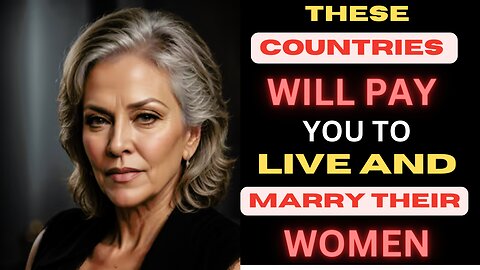6 Countries that will pay you to relocate or live there and marry their women