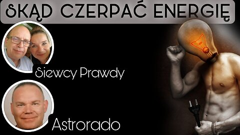 Skąd czerpać energię? - Astrorado