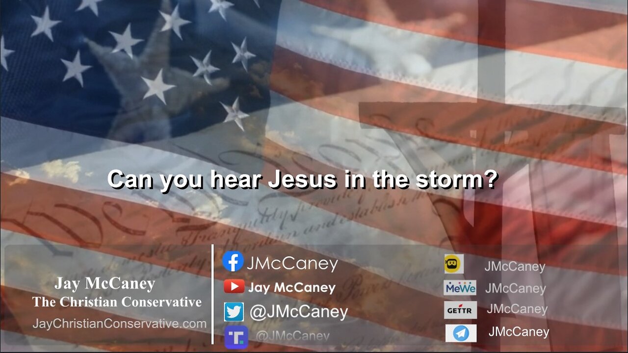 Can you hear Jesus in the storm?