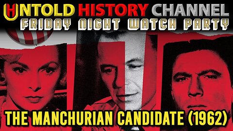 Friday Night Watch Party | The Manchurian Candidate (1962) - Part 1