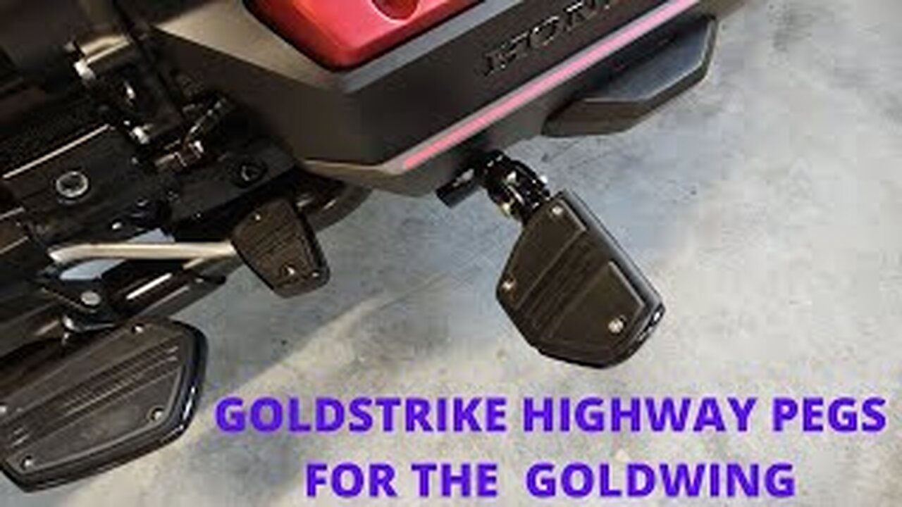 GOLDSTRIKE HIGHWAY PEGS for the 2022 HONDA GOLDWING