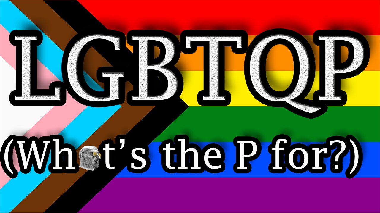 LGBTQP (What's the P for?) - Mad Mix (BANNED by YouTube)