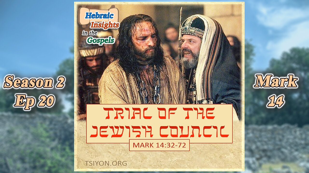 Mark 14 - Trial of the Jewish Council - HIG S2 Ep 20