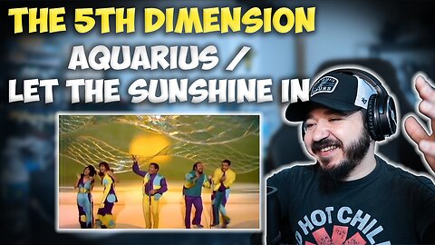 THE 5TH DIMENSION - Aquarius / Let The Sunshine In | FIRST TIME HEARING REACTION