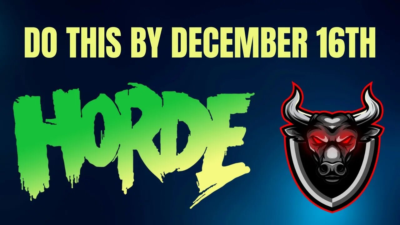 Horde Crypto Update - Do This Before December 16th