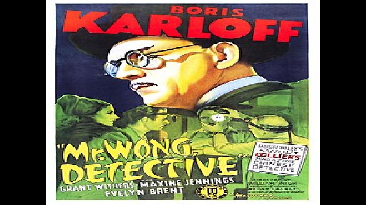 Mr. Wong, Detective - Boris Karloff