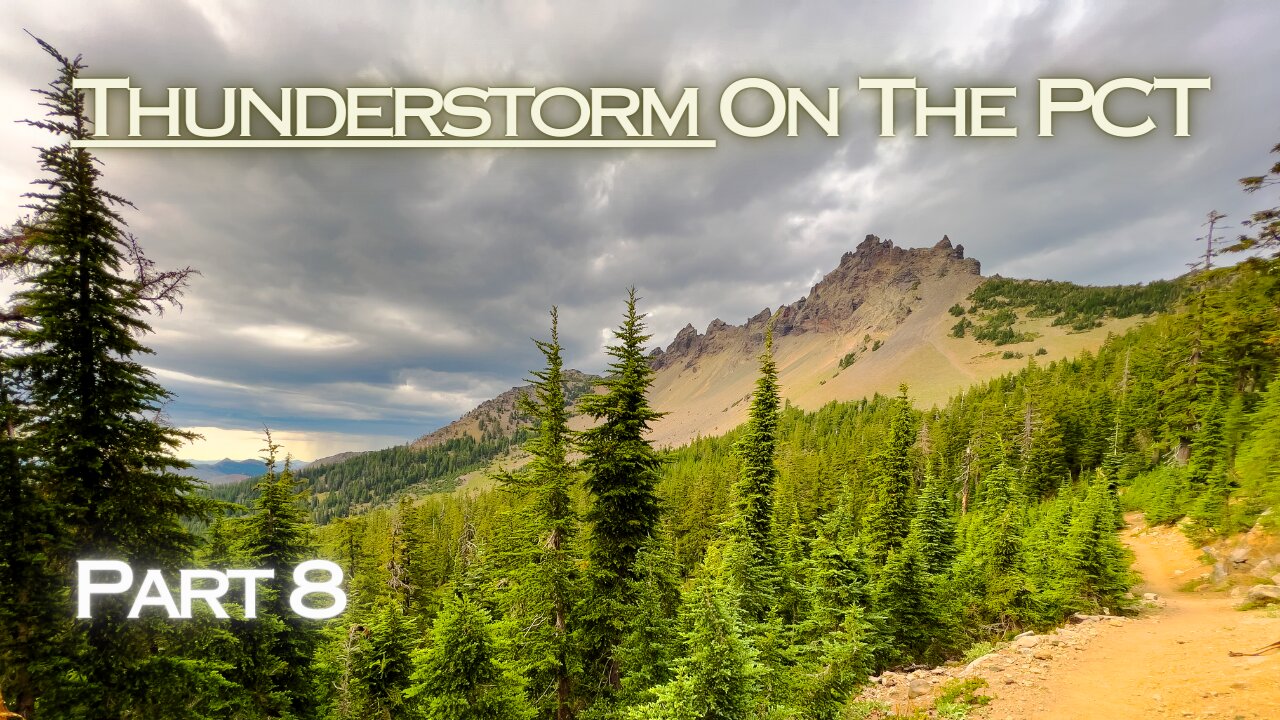 Thunderstorm & Mountain Goats at the 300 Mile Mark: Father-Son PCT (Part 8)