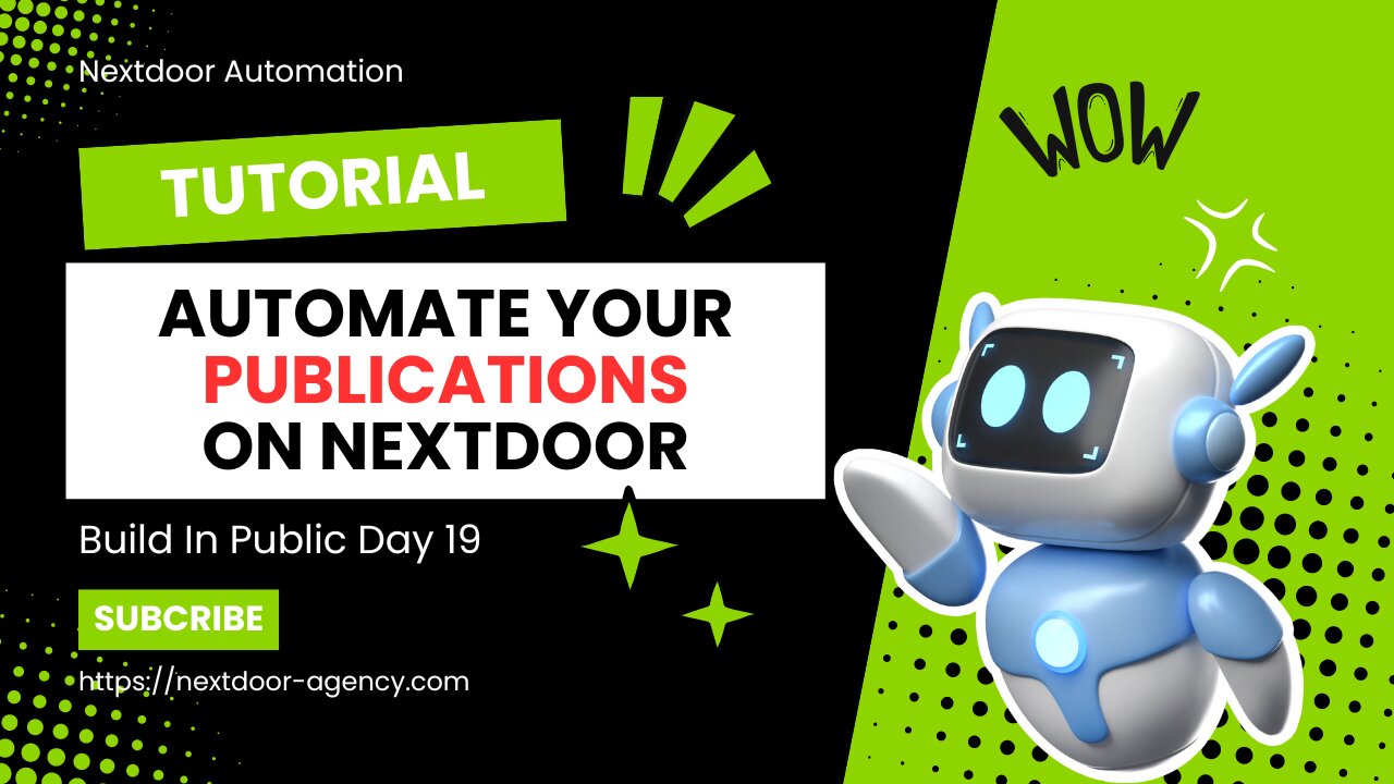How To Automate Your Posts On Nextdoor - Build In Public Day 19