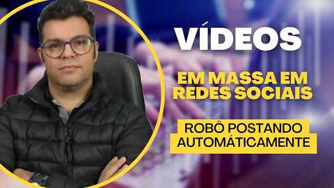 🤣 Como postar Automaticamente Vídeos em Todas as Redes Sociais, Diariamente, Sem limites, Bot, Robô🤣