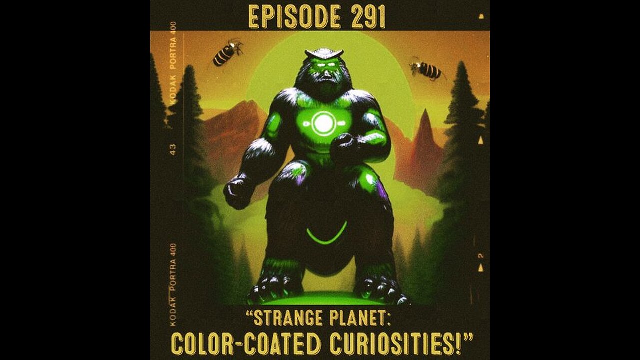 The Pixelated Paranormal Podcast Ep 291: “Strange Planet: Color-Coated Curiosities!"