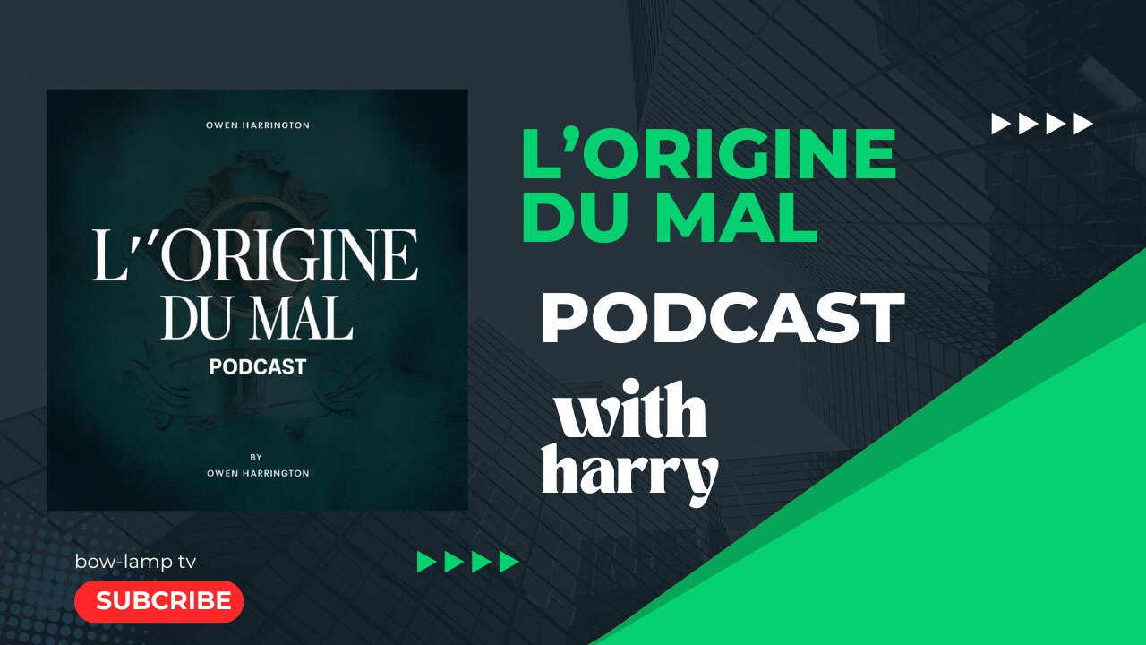 L'ORGINE DU MAL PODCAST AUDIO