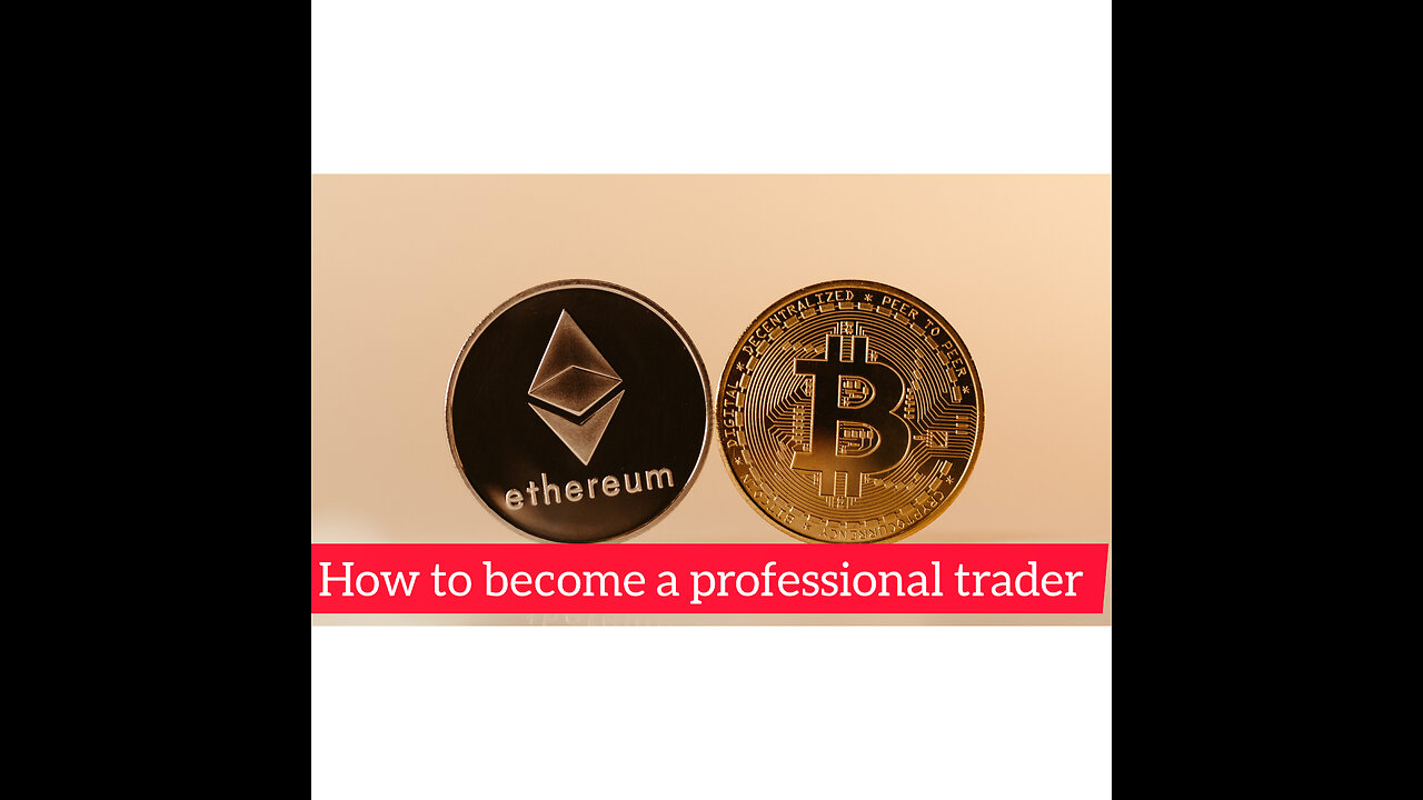 How to become a professional trader