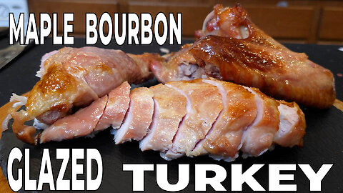 MAPLE BOURBON GLAZED TURKEY