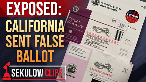 EXPOSED: California Just Sent False Election Ballot