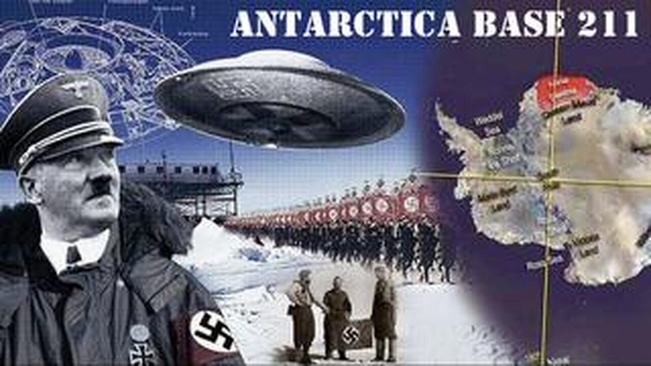 ANTARCTICA BASE 211 - UFO’S AHNENERBE OPERATION HIGHJUMP AND MORE