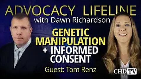 Genetic Manipulation & Informed Consent with Attorney Tom Renz