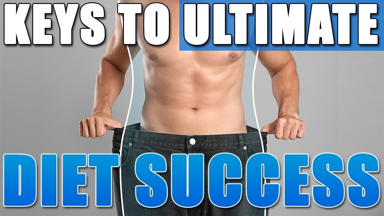 Keys To Ultimate Diet Success