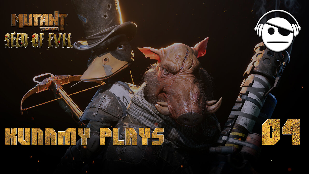 Mutant Year Zero: Road to Eden | Ep. 04 | Kunamy Master Plays