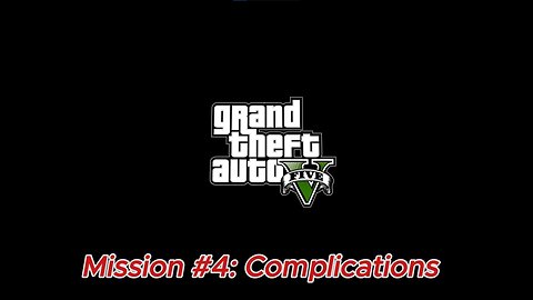 Grand Theft Auto V Mission #4: Complications 1080p 60 FPS