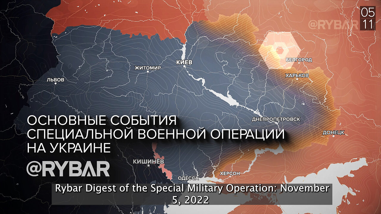 ❗️🇷🇺🇺🇦🎞 Rybar Digest of the Special Military Operation: November 5, 2022