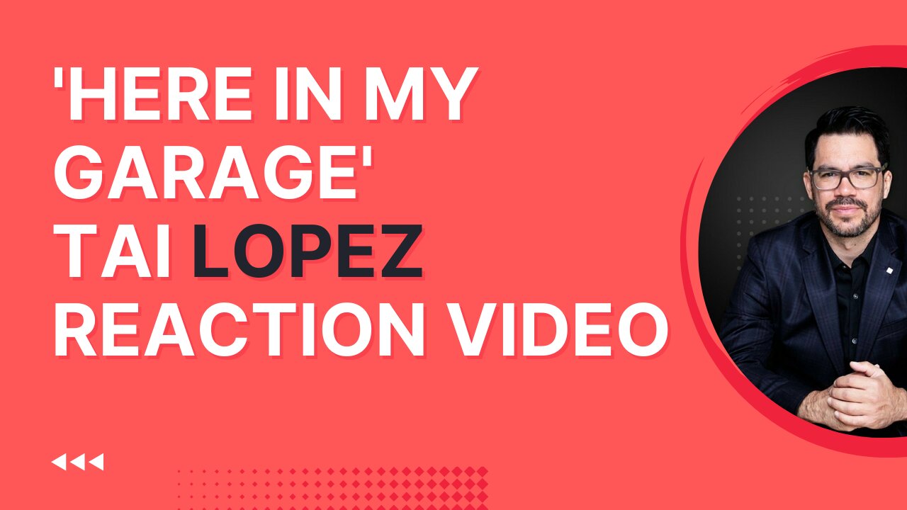 Here In My Garage Tai Lopez Reaction Video