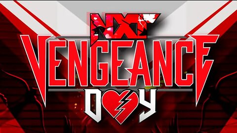 NXT 2.0 VENGEANCE DAY 2022 : GET HYPED