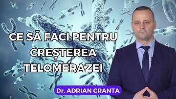Ce să faci pentru creșterea telomerazei